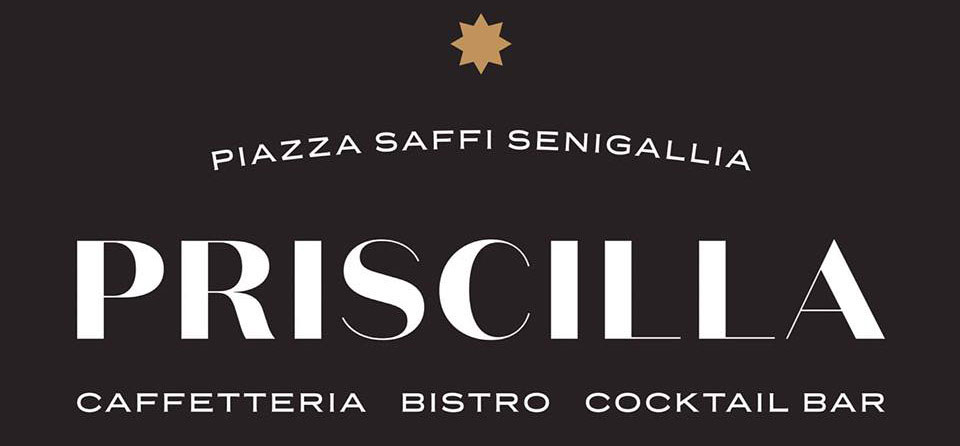 Priscilla - Caffetteria Bistrò Cocktail Bar - Piazza Saffi Senigallia